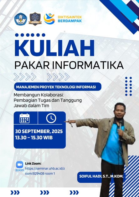Kuliah Pakar Informatika: Membangun Kolaborasi Tim dalam Manajemen Proyek TI